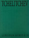 Pavel Tchelitchew - Tchelitchev by Lincoln Kirstein - 1994 Hardbound Monograph