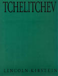 Pavel Tchelitchew - Tchelitchev by Lincoln Kirstein - 1994 Hardbound Monograph