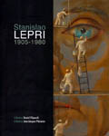 Stanislao Lepri 1905-1980: Collection Daniel Filipacchi/Collection Jean-Jacques Plaisance - 2010 Exhibition Catalog