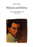 Wifredo Lam - Wifredo and Helena: My Life with Wifredo Lam 1939-1950 - 1999 Hardbound Biography