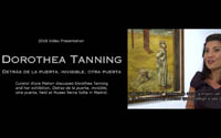 Dorothea Tanning: Detras de la puerta, invisible, otra puerta -- Dorothea Tanning exhibition