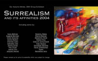 Surrealism and its Affinities 2004 - An Exhibition of Original Artworks - New York, Spring, 2004