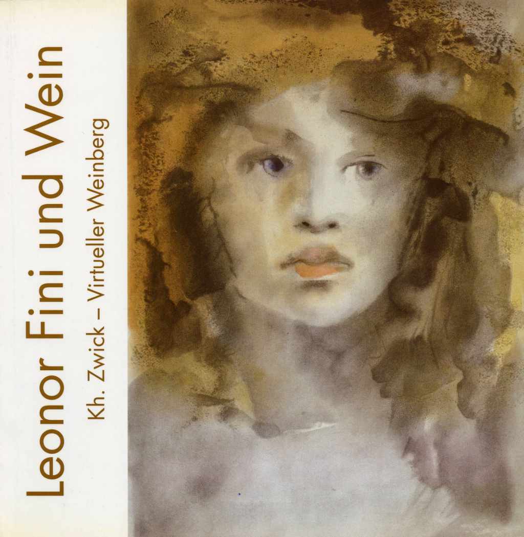 Leonor Fini und Wein - 1997 Softbound Illustrated Exhibition Catalog