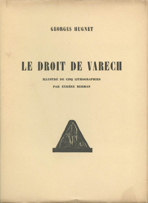 Georges Hugnet - Le Droit de Varech - 1930 livre d'artiste with five Eugene Berman lithographs