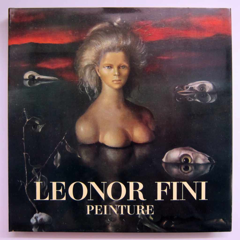Leonor Fini | Peinture (Painting) | 1980 Illustrated Monograph