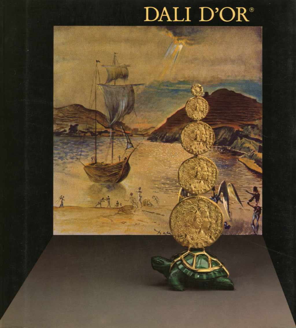 Salvador Dali - Dali d'or - 1983 Softbound Exhbition Catalog